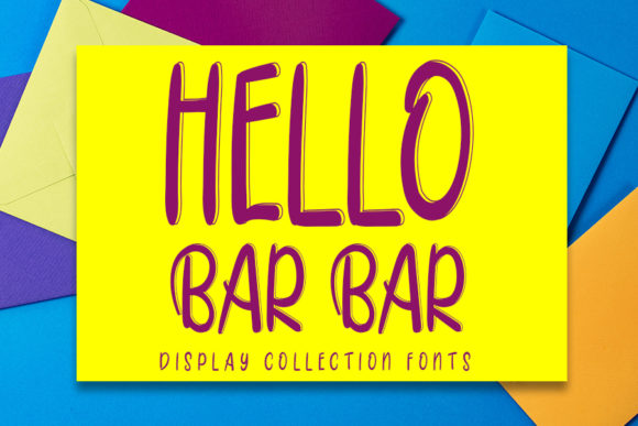 Hello Bar Bar: A Playful Font for Creative Design