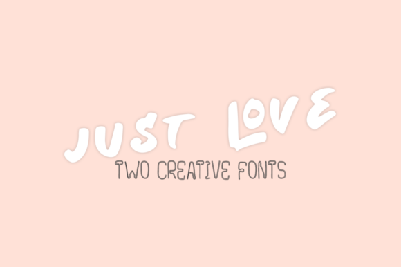 Just Love: A Strategic Font for Meaningful Communication
